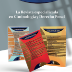 La revista especializada en Criminología y Derecho Penal￼