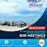 Asiste a los encuentros B2B que organiza MEXICONOW para la FAMEX-2023.