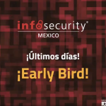 ¡Early Bird Infosecurity 2023! ¡Últimos días!